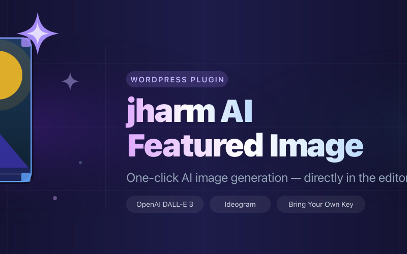 jharm AI Featured Image — WordPress Plugin für KI-generierte Vorschaubilder